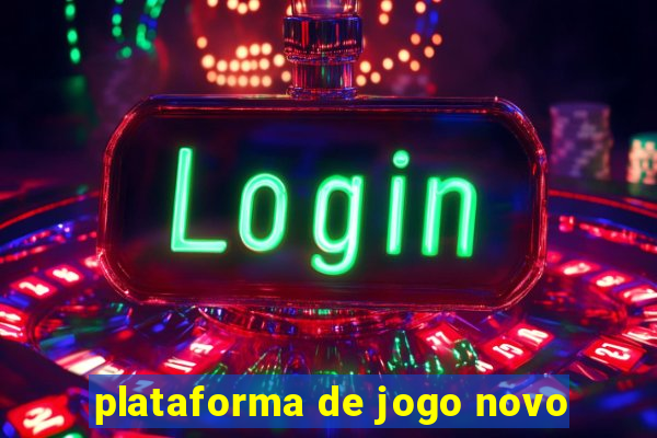 plataforma de jogo novo